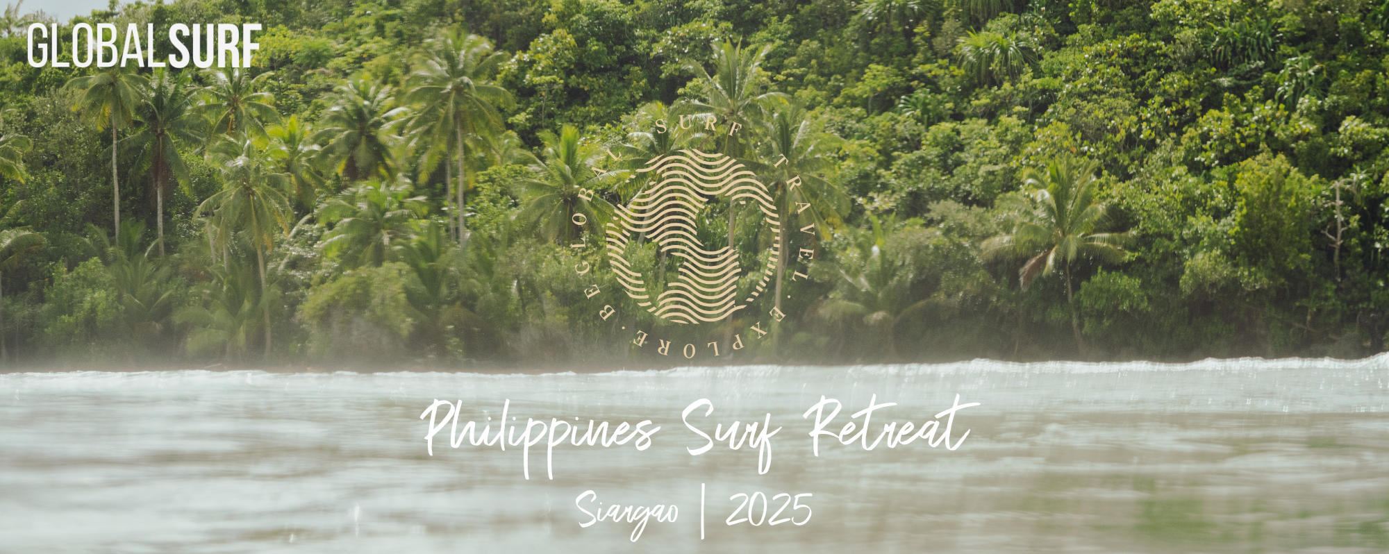 Philippines Surf Retreat in Siargao | Sep-Dec 2025